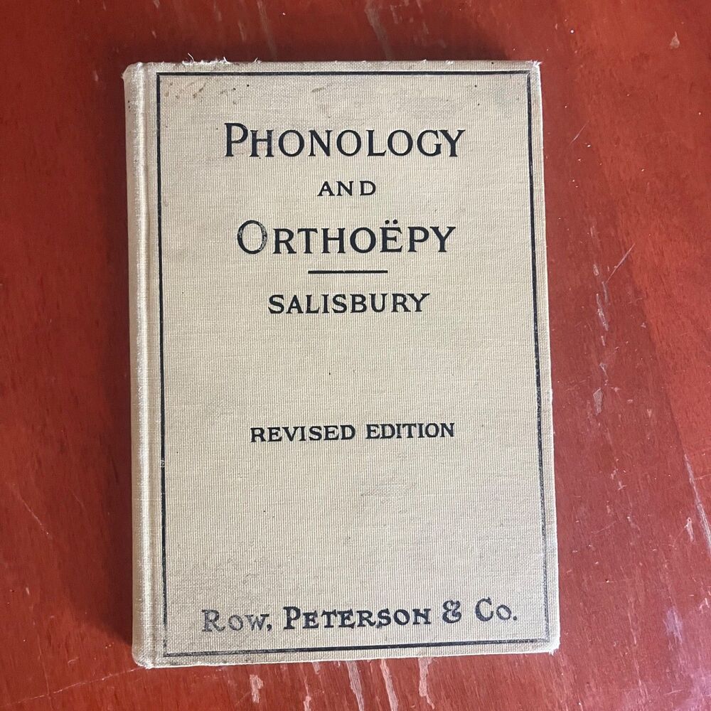 Phonology and Orthoepy Book Vintage 1907 Hard Cover Sceince Medical collectible